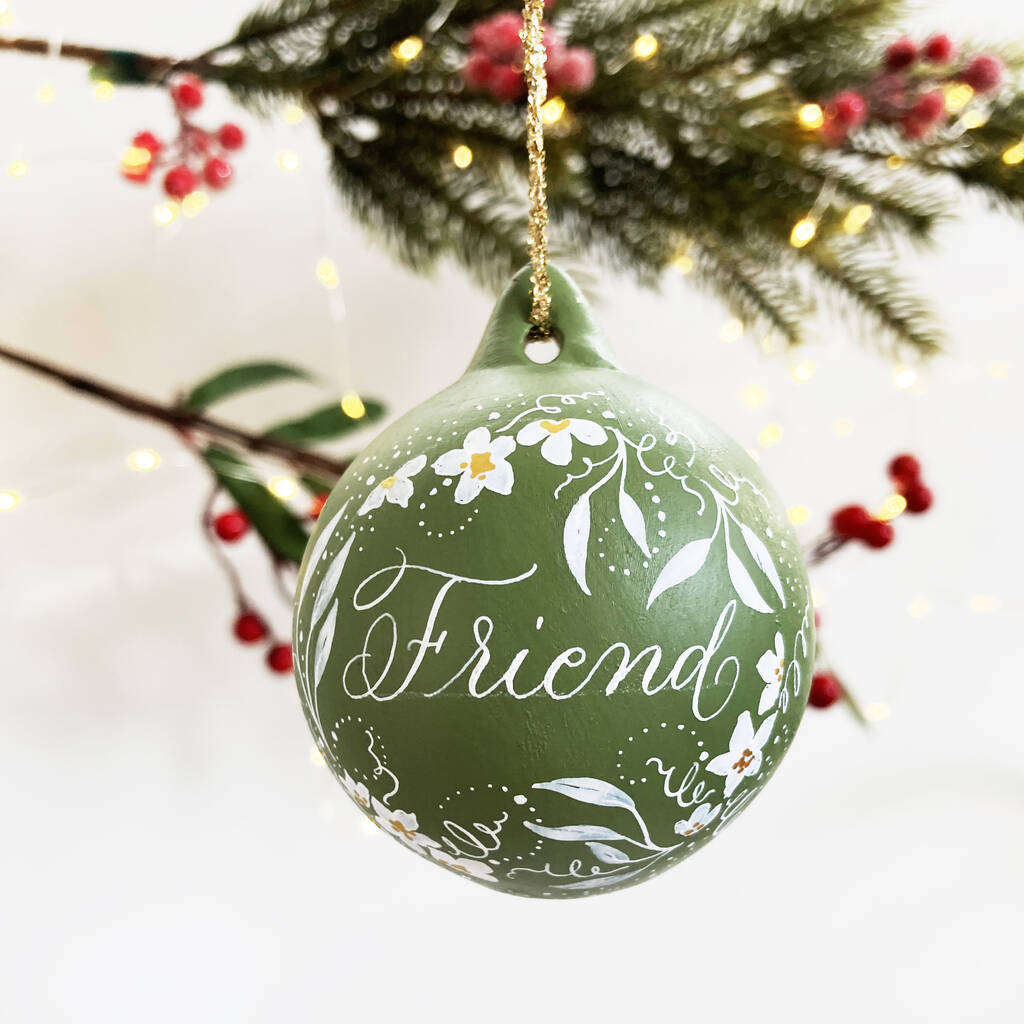 calligraphy bauble for a friend
